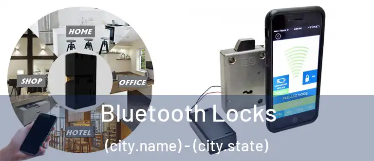  Bluetooth Locks (city.name) - (city.state)
